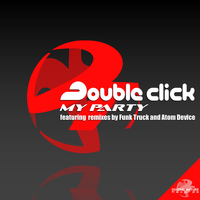 Double Click - My Party