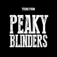 Thematic Pianos - Peaky Blinders Theme (From "Peaky Blinders")