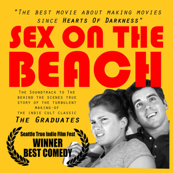 Max & The Wild Things - Sex on the Beach: Music from and Inspired by the Graduates
