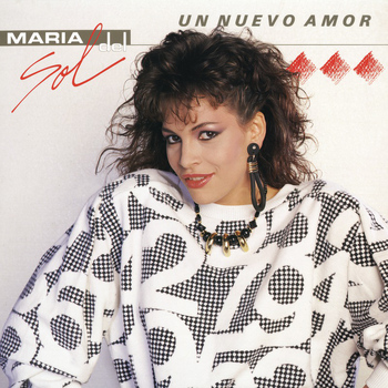 María Del Sol - Un Nuevo Amor