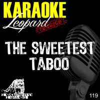 Leopard Powered - The Sweetest Taboo (Karaoke Version) (Originally Performed By Sade)