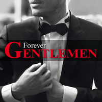 Forever Gentlemen - Forever Gentlemen