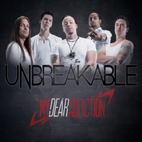My Dear Addiction - Unbreakable