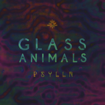 Glass Animals - Psylla (Explicit)