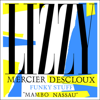 Lizzy Mercier Descloux - Funky Stuff - EP