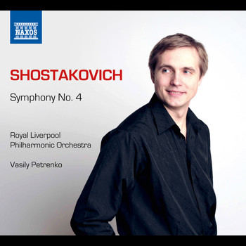 Royal Liverpool Philharmonic Orchestra - Shostakovich: Symphony No. 4