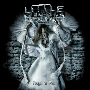 Little Dead Bertha - Angel and Pain