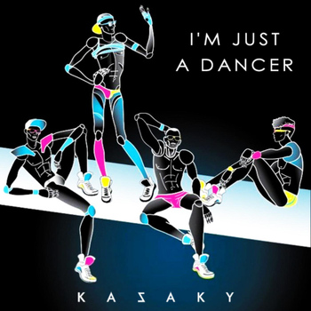 Kazaky - I'm Just a Dancer