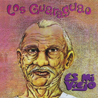 Los Guaraguao - Es Mi Viejo