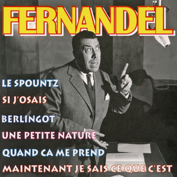 Fernandel - Le Schpountz