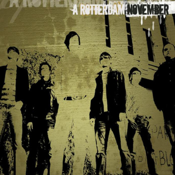 A Rotterdam November - A Rotterdam November