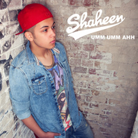 Shaheen - Umm Umm Ahh (Radio Edit)