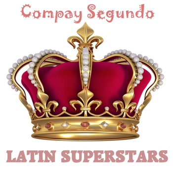 Compay Segundo - Latin Superstars