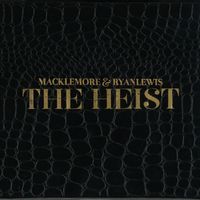 Macklemore & Ryan Lewis - The Heist (Deluxe Edition [Explicit])