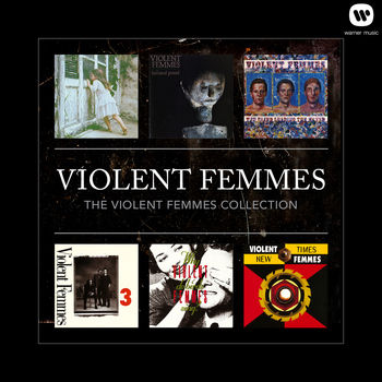 Violent Femmes - The Violent Femmes Collection (Explicit)