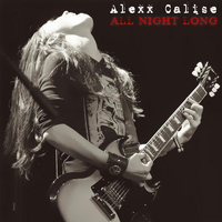 Alexx Calise - All Night Long