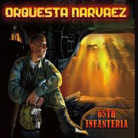 Orquesta Narvaez - 65 Infanteria
