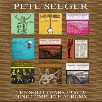 Pete Seeger - Pete Seeger: The Solo Years 1956-59