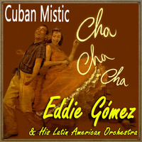 Eddie Gómez - Cuban Mistic