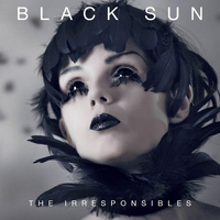 The Irresponsibles - Black Sun