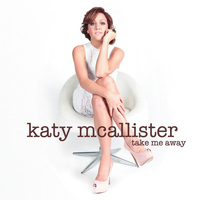 Katy McAllister - Take Me Away