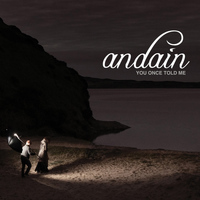 Andain - You Once Told Me [Remixes]