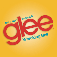 Glee Cast - Wrecking Ball (Glee Cast Version)