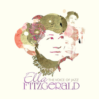 Ella Fitzgerald - Ella Fitzgerald: The Voice Of Jazz