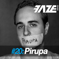Pirupa - Faze #20: Pirupa