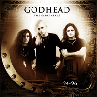 Godhead - The Early Years (94-96)