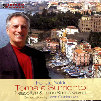 Ronald Naldi - Torna a Surriento: Neapolitan & Italian Songs, Vol. 2
