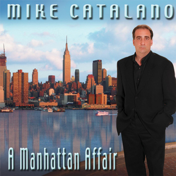 Mike Catalano - A Manhattan Affair