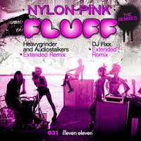 Nylon Pink - Fluff (The Remixes)