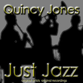 Quincy Jones - Just Jazz
