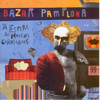 Bazar Pamplona - À Espera das Nuvens Carregadas