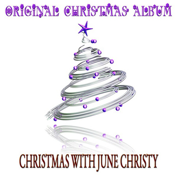 June Christy - Christmas with June Christy (Original Christmas Album)