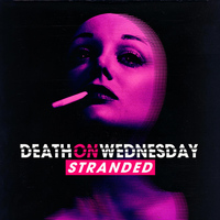 Death On Wednesday - Stranded