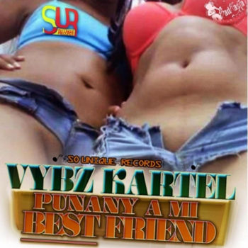 Vybz Kartel - Punany a MI Best Friend