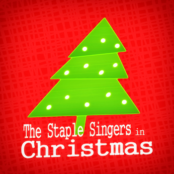 The Staple Singers - The Staple Singers in Christmas