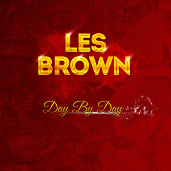 Les Brown - Les Brown - Day By Day