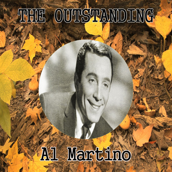 Al Martino - The Outstanding Al Martino