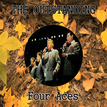 Four Aces - The Outstanding Four Aces