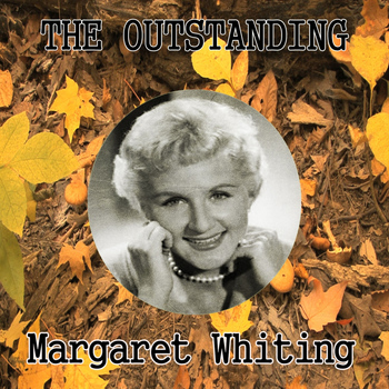 Margaret Whiting - The Outstanding Margaret Whiting
