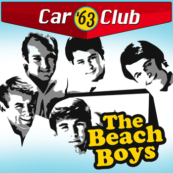 The Beach Boys - Car Club '63