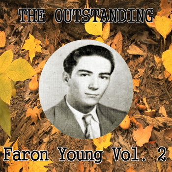 Faron Young - The Outstanding Faron Young, Vol. 2