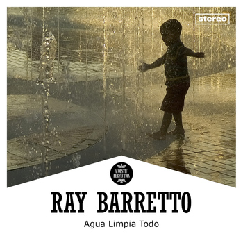 Ray Barretto - Agua Limpa Todo