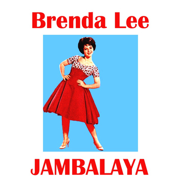 Brenda Lee - Jambalaya