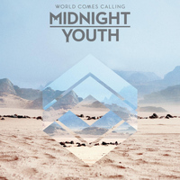 Midnight Youth - World Comes Calling