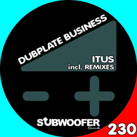 Itus - Dubplate Business