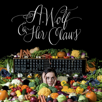 A. Wolf & Her Claws - A. Wolf & Her Claws